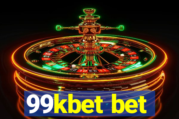 99kbet bet